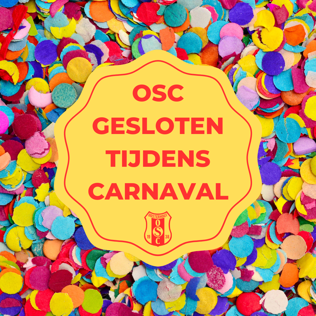 OSC Gesloten Tijdens Carnaval 2025