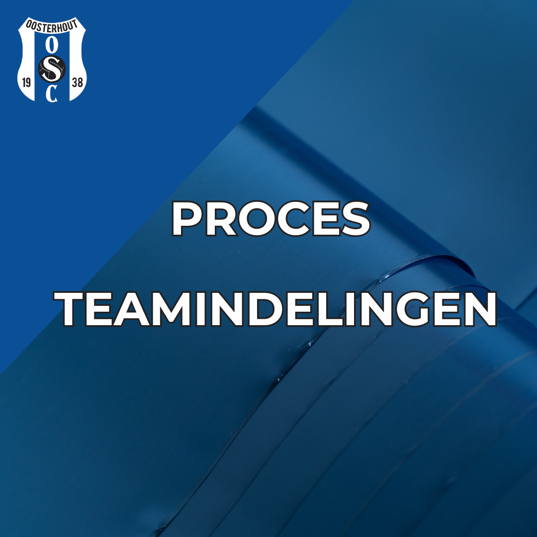 Proces teamindeling jeugd seizoen 2026-2027